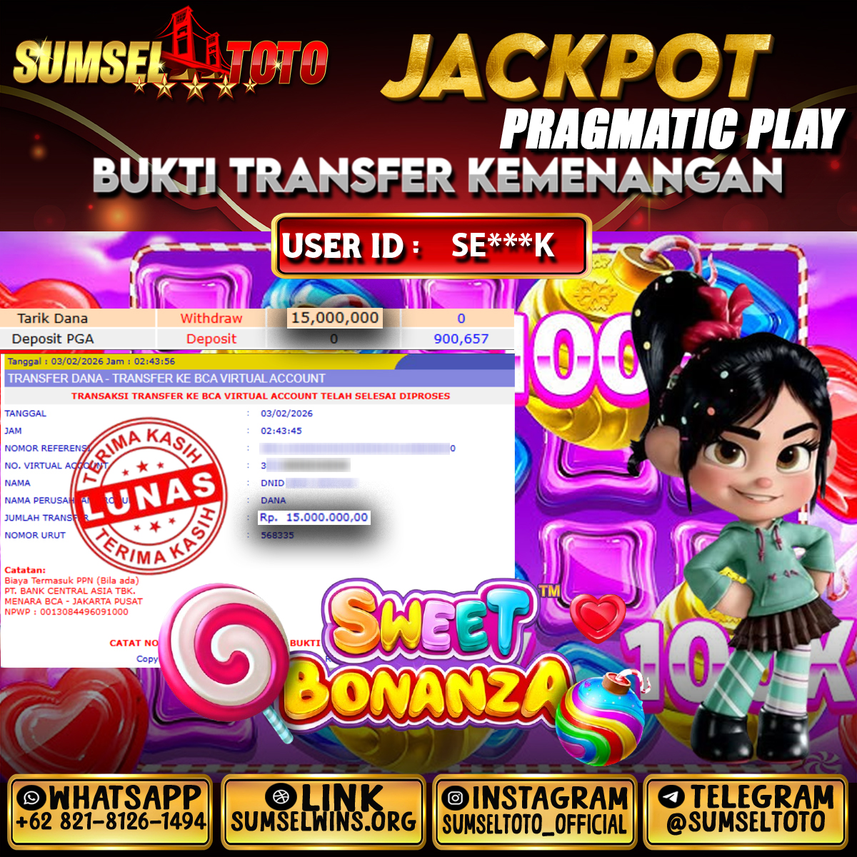 SUMSELTOTO JACKPOT SWEET BONANZA  Rp.15,000,000.,- LUNAS